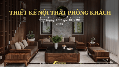 Ứng dụng gỗ óc chó trong thiết kế nội thất phòng khách