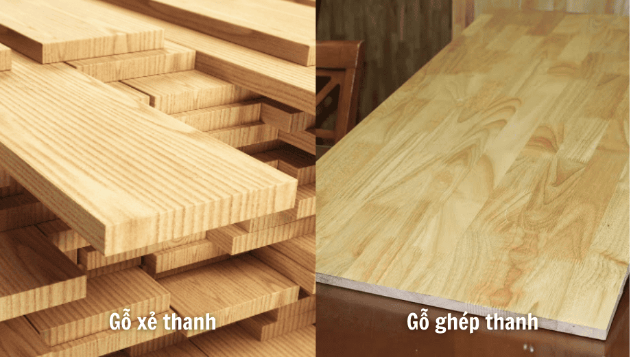 Phân Biệt Gỗ Xẻ Thanh Và Gỗ Ghép Thanh