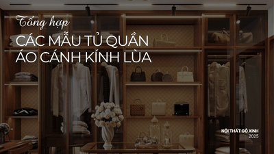 Tổng hợp các mẫu tủ quần áo cánh kính lùa gỗ óc chó đẹp và hiện đại