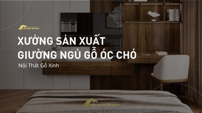 Xưởng sản xuất giường ngủ gỗ óc chó uy tín tại Hà Nội