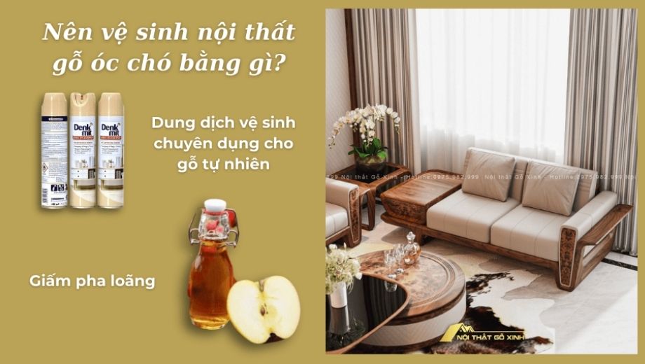 Nên vệ sinh gỗ óc chó bằng gì