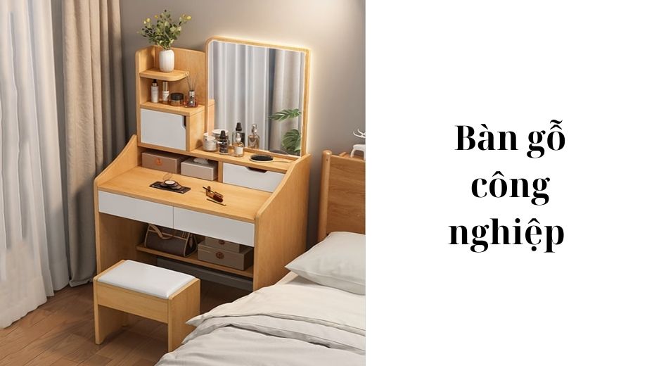 Bàn gỗ công nghiệp 